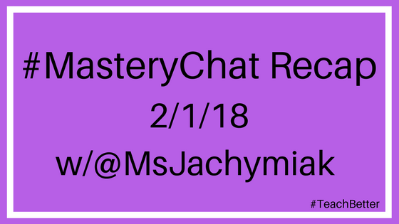 Twitter chat #Masterychat recap 2-1-18