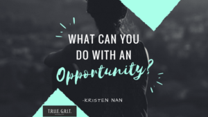 What can your students do with an opportunity?