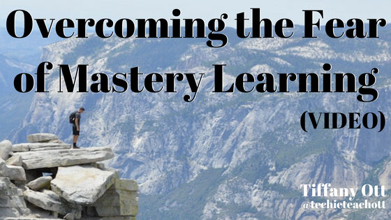 Overcoming the Fear of Mastery Learning - Video