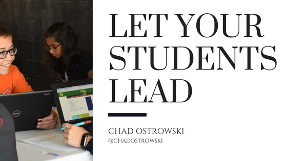 Let your students lead