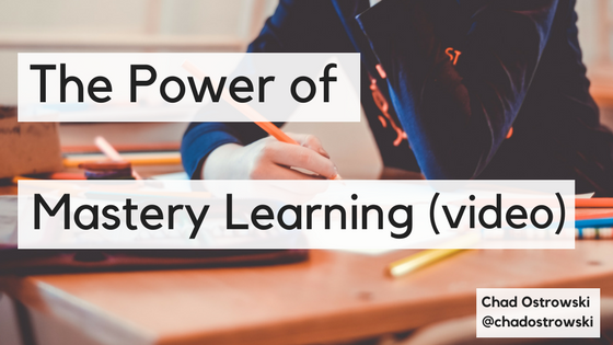 The Power of Mastery Learning (video-2