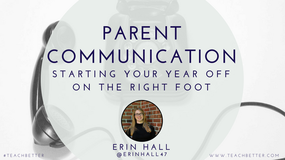 Parent Communication - Starting Your Year off on The Right Foot