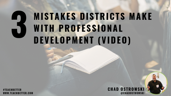 3 Mistakes Districts Make With Professional Development - Video