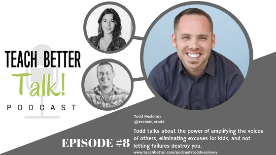 Episode 08 - Teach Better Talk Podcast
