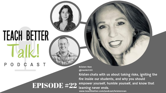 Listen to episode #22 of Teach Better Talk Podcast