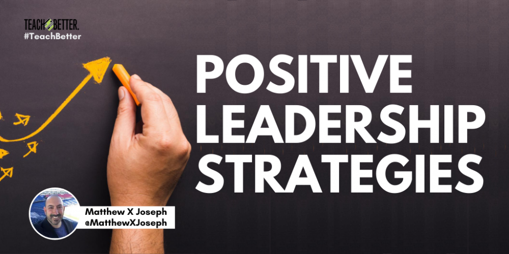 positive-leadership-strategies-teach-better