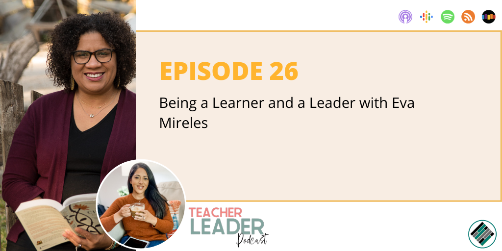Teacher Leader Podcast Episode #26