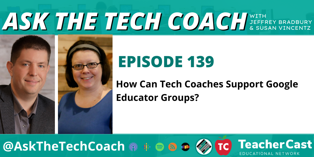 How Can Tech Coaches Support Google Educator Groups?