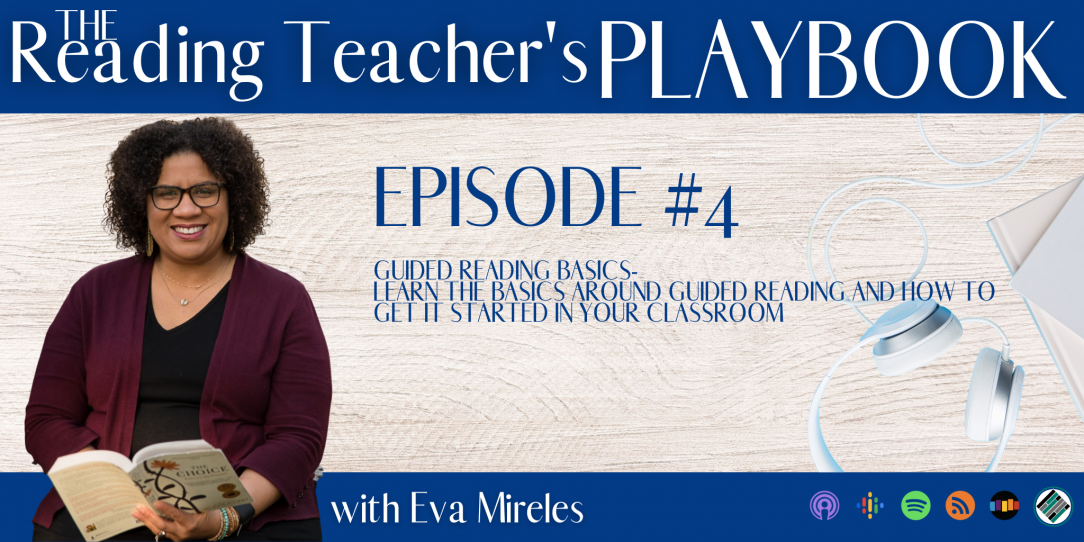 The-Reading-Teacher's-Playbook-Guided-Reading-Basics-Ep4