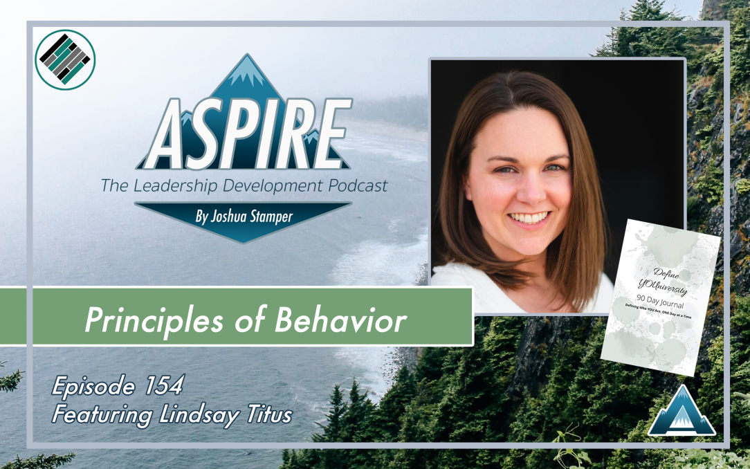 Joshua Stamper, Lindsay Titus, Aspire: The Leadership Development Podcast, Define YOUniversity, Teach Better