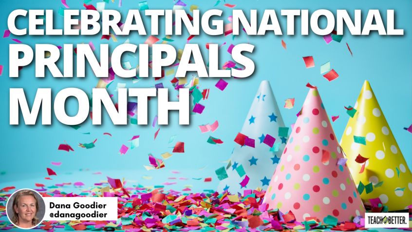 Celebrating National Principals Month - Teach Better