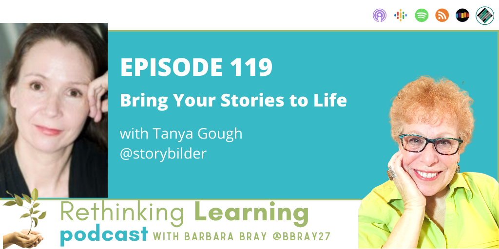 Episode #119: Bring Your Stories to Life with Tanya Gough