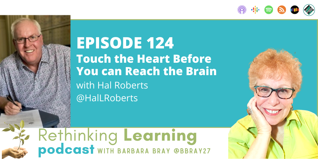 Episode #124- Touch the Heart Before the Brain with Hal Roberts