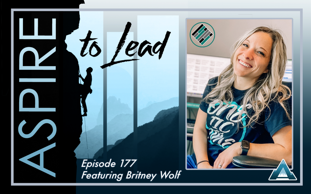 Joshua Stamper, Britney Wolf, One tic at a Time, Aspire to Lead, Aspire: The Leadership Development Podcast, Teach Better