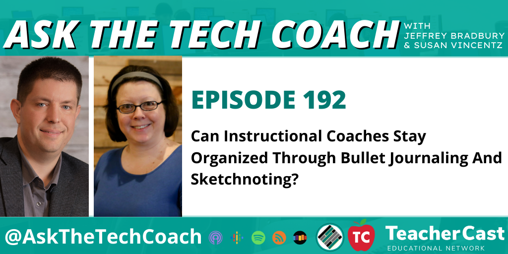 Can Instructional Coaches Stay Organized Through Bullet Journaling And Sketchnoting?