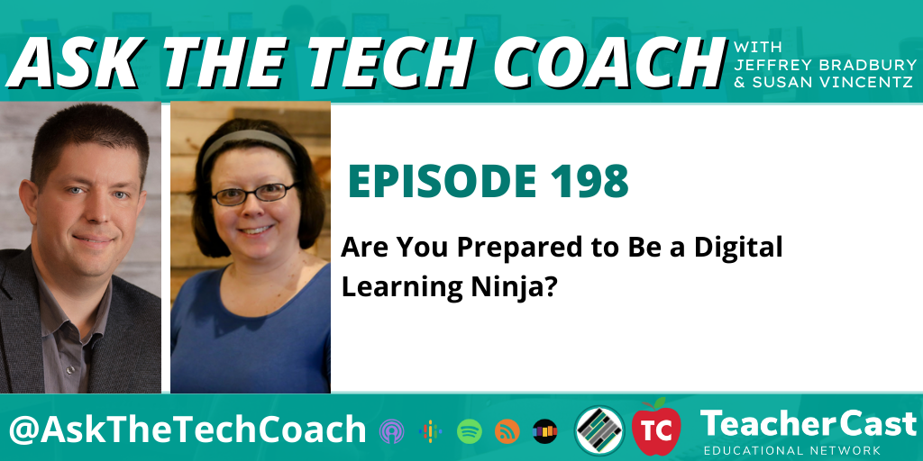 Are You Prepared to Be a Digital Learning Ninja?