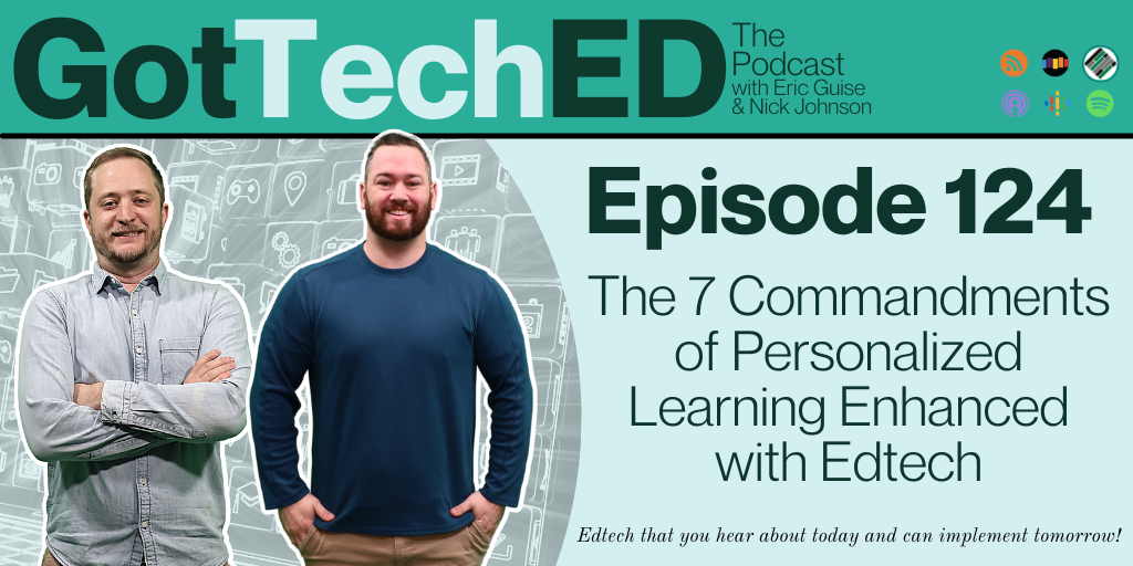 GotTechED the Podcast episode 124