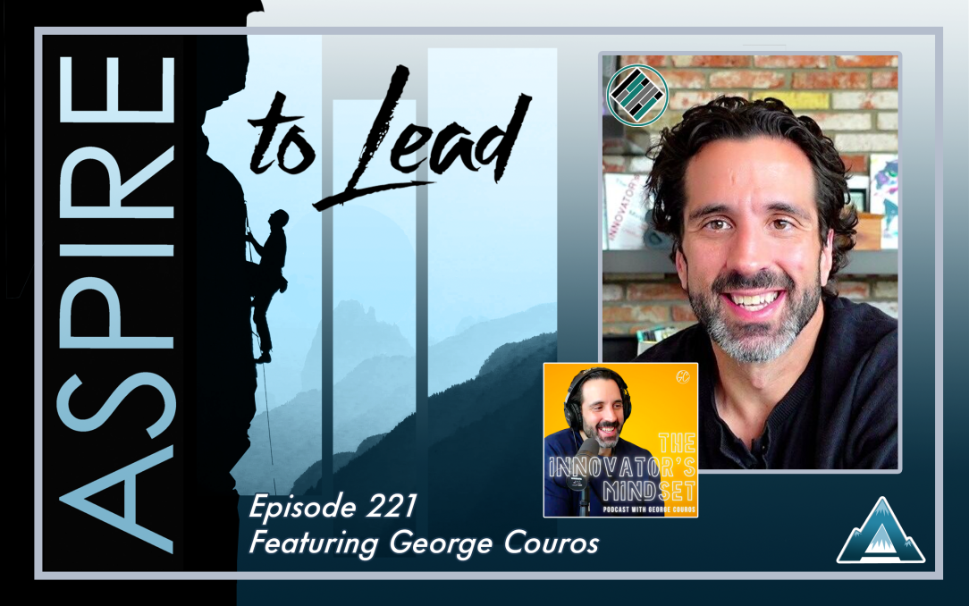 Aspire to Lead. George Couros, Joshua Stamper