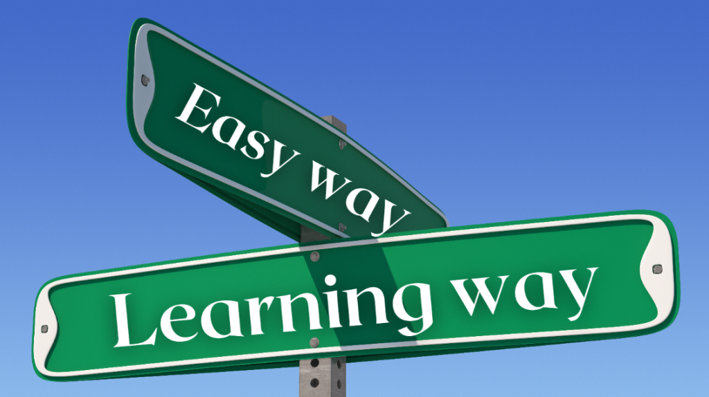 Easy way - Learning way - Teach Better