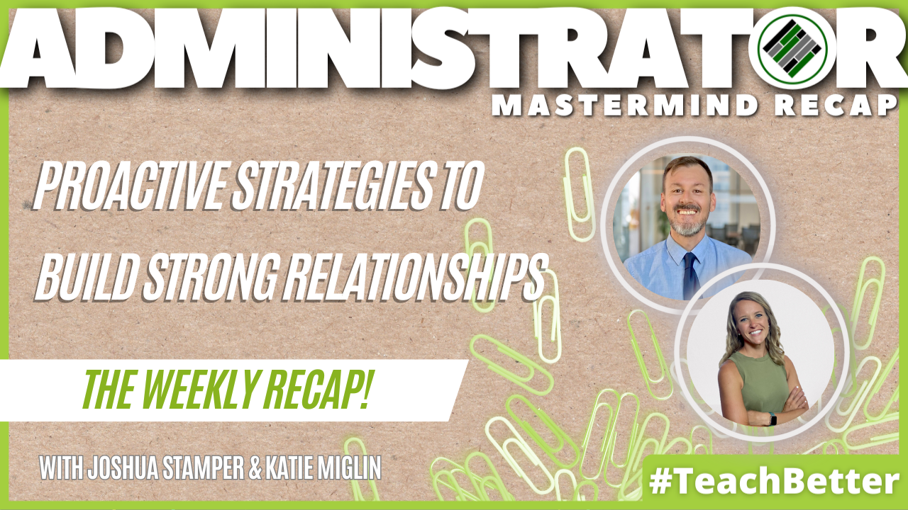 School Administrator Mastermind Recap, Teach Better Team